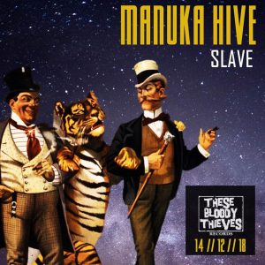 Manuka Hive Slave Art
